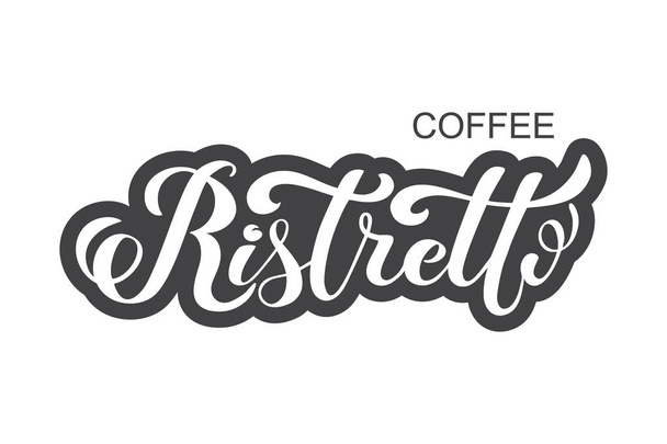 Kaffee Ristretto Logo. Arten von Kaffee. handgeschriebene Schriftzug-Gestaltungselemente. templa.te und Konzept für Café, Speisekarte, Kaffeehaus, Ladenwerbung, Kaffeestube. - Vektor, Bild