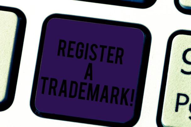 Conceptual hand writing showing Register A Trademark. Business photo text To record or list as official company brand or logo Keyboard key Intention to create computer message idea. - Photo, Image