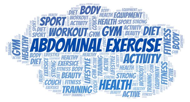 Abdominal Exercise word cloud. Wordcloud made with text only. - Photo, Image