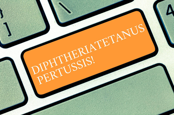 Writing note showing Diphtheria Tetanus Pertussis. Business photo showcasing vaccines against three infectious diseases Keyboard key Intention to create computer message pressing keypad idea. - Photo, Image