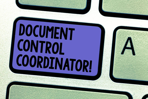 Writing note showing Document Control Coordinator. Business photo showcasing analysisaging and controlling company documents Keyboard key Intention to create computer message pressing keypad idea. - Photo, Image