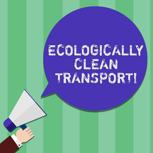 Writing note showing Ecologically Clean Transport. Business photo showcasing Green vehicle Environmentally friendly vehicle Hu analysis Hand Holding Megaphone Color Speech Bubble. - Photo, Image