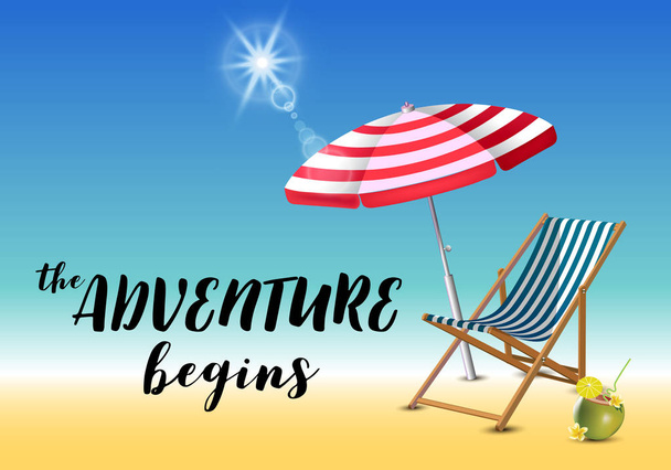 The adventure begins typography inscription with parasol, chaise launge and coconut coctail on beach background. Realistic sun flare. - Vector, Imagen