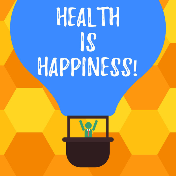 Handwriting text Health Is Happiness. Concept meaning condition of your body and free illness lead happiness Hu analysis Dummy Arms Raising inside Gondola Riding Blank Color Air Balloon. - Photo, Image