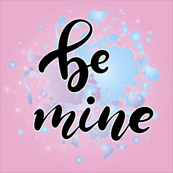 Be my Valentine hand lettered text. - ベクター画像
