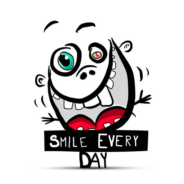 Smile Every Day Slogan with Funny Crazy Face and teeth in Big Muth Vector - Vector, Image