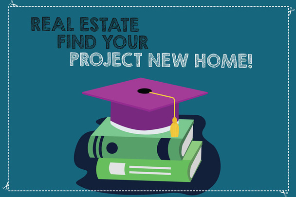 Text rukopis psaní Real Estate najít váš projekt nový domov. Koncept znamená Looking pro dům vlastnost Color promoce čepice se střapcem 3d akademické čepice foto na knihy. - Fotografie, Obrázek