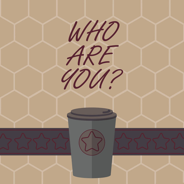 Conceptual hand writing showing Who Are Youquestion. Business photo text refer to demonstrating showing being spoken or written to 3D Coffee To Go Cup with Lid Cover and Stars on Strip Text Space. - Photo, Image