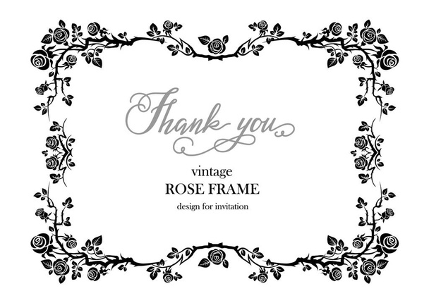 Black elegant frame of roses for holiday design wedding, anniversary, party, birthday. For invitation, ticket, leaflet, banner, poster and tattoo. Fairy flourish design elements - Vector, Imagen
