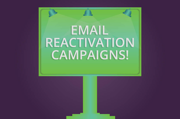 Writing note showing Email Reactivation Campaigns. Business photo showcasing Triggered email for sleeping subscribers Blank Lamp Lighted Color Signage Outdoor Ads photo Mounted on One Leg. - Photo, Image