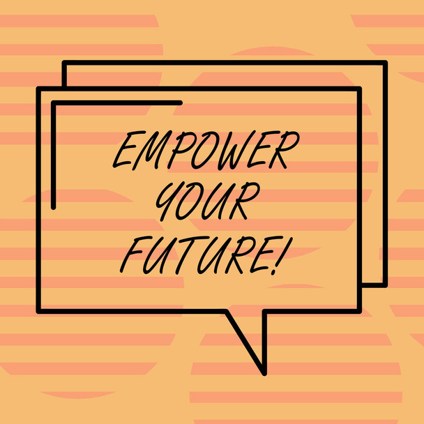 Sana kirjoittaa tekstiä Empower Your Future. Liiketoiminta käsite urakehityksen ja työllistyvyyden opetussuunnitelman opas Suorakulmainen ääriviivat Läpinäkyvä Comic Speech Bubble kuva Tyhjä tila
. - Valokuva, kuva