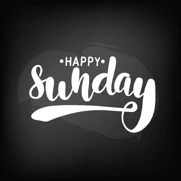 Tafel-Schriftzug "Happy Sunday". - Vektor, Bild