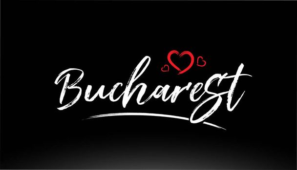 bucharest city hand written text with red heart suitable for logo or typography design - Vector, imagen