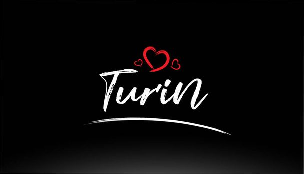 turin city hand written text with red heart suitable for logo or typography design - Vector, imagen
