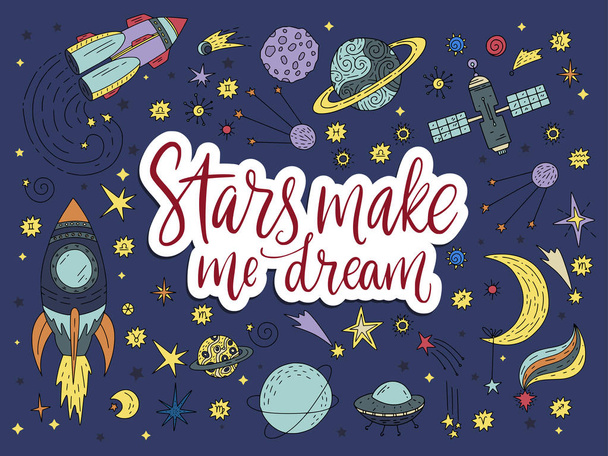 Handdrawn lettering quote with galaxy illustrations. - Vector, Image