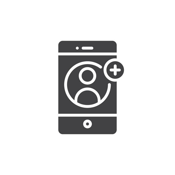 Smartphone s kontaktem přidat na displeji ikonu vektorové, plněné ploché znamení, solidní piktogram izolované na bílém. Přidat uživatele symbol, logo ilustrace. - Vektor, obrázek