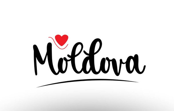 Moldova country text with red love heart suitable for a logo icon or typography design - Vector, imagen