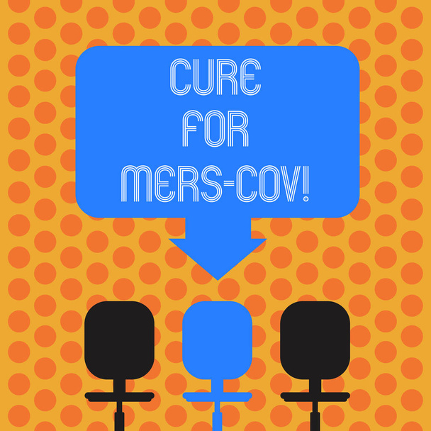 Het schrijven van nota Cure voor Mers-Cov tonen. Zakelijke foto presentatie van virale respiratoire ziekte die voor het eerst gerapporteerd Saoedi-Arabië ruimte kleur pijl wijst naar één van de drie draaibare stoelen. - Foto, afbeelding