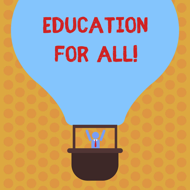 Writing note showing Education For All. Business photo showcasing aiming to meet learning needs of all children youth adults Hu analysis Dummy Arms Raising inside Gondola Riding Air Balloon. - Photo, Image