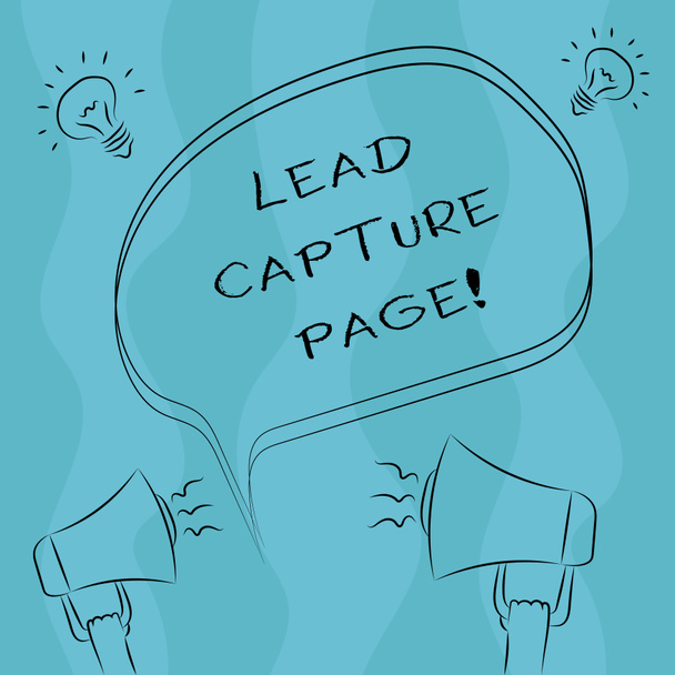Conceptual hand writing showing Lead Capture Page. Business photo showcasing landing sites that helps collect leads for promotions Freehand Outline Sketch of Speech Bubble Megaphone Idea Icon. - Photo, Image