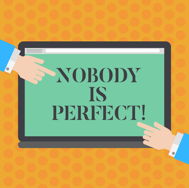 Writing note showing Nobody Is Perfect. Business photo showcasing used to say that everyone makes mistakes even you Hu analysis Hands Pointing on a Blank Color Tablet Screen. - Photo, Image
