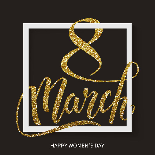 Happy International Women's Day decorative gold glitter lettering, 8 March, postcard, vector illustration - Вектор,изображение