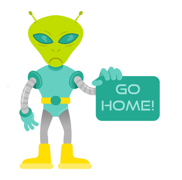 Angry alien zeggen ga naar huis  - Vector, afbeelding