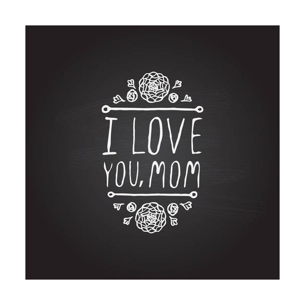 Happy mothers day handlettering element on chalkboard background - Vector, Image