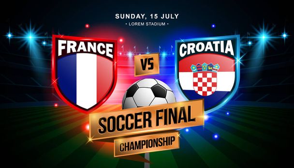 Futebol Final Match entre a França ea Croácia, Campeonato do Mundo com fundo campo de estádio
 - Vetor, Imagem