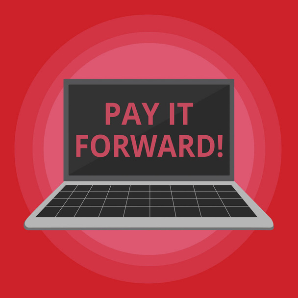 Word writing text Pay It Forward. Business concept for Do the payment a certain amount of time after purchasing. - Photo, Image