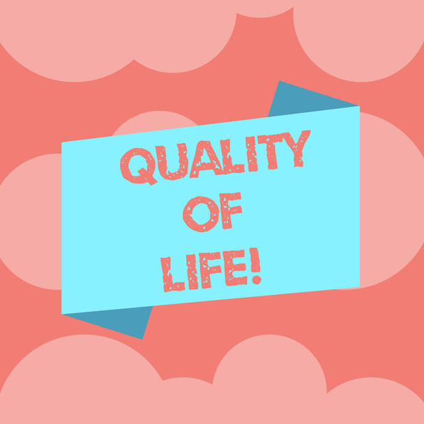 Writing note showing Quality Of Life. Business photo showcasing Being in good health decent job Enjoying every moment Blank Color Folded Banner Strip Flat Style Announcement Poster. - Photo, Image
