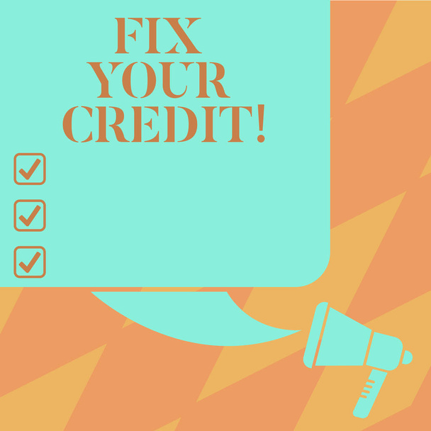 Text sign showing Fix Your Credit. Conceptual photo Keep balances low on credit cards and other credit Color Silhouette of Blank Square Speech Bubble and Megaphone photo. - Photo, Image