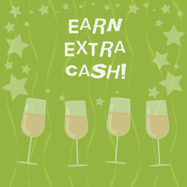 Word writing text Earn Extra Cash. Business concept for Make additional money more incomes bonus revenue benefits Filled Cocktail Wine Glasses with Scattered Stars as Confetti Stemware. - Photo, Image