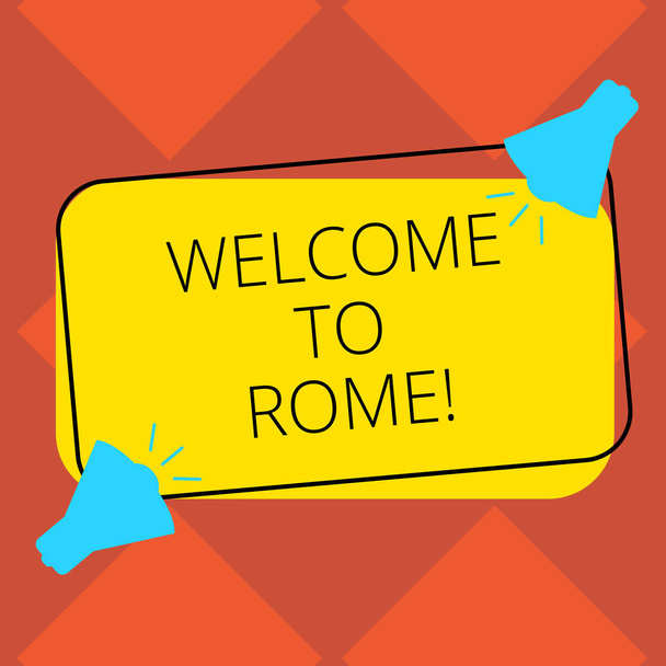 Rukopis textu Welcome do Říma. Pojetí znamená přilétávající Italia hlavního města znát jiné kultury dva megafon s ikonu zvuku na prázdné barvy popsány obdélníkového tvaru. - Fotografie, Obrázek