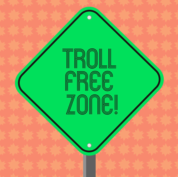 Writing note showing Troll Free Zone. Business photo showcasing Social network where tolerance and good behavior is a policy Diamond Shape Color Road Warning Signage with One Leg Stand. - Photo, Image