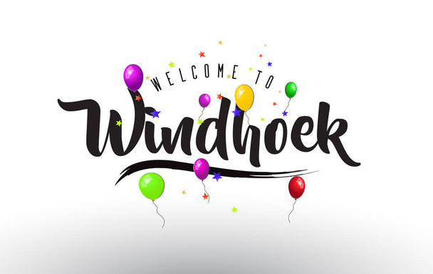Windhoek Bienvenue au texte avec des ballons colorés et des étoiles Design Illustration vectorielle
. - Vecteur, image