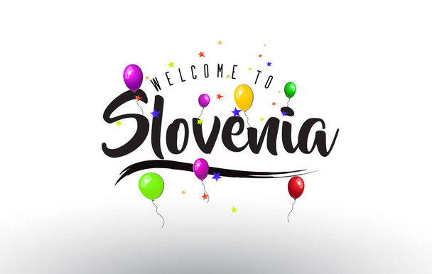 Slovénie Bienvenue au texte avec des ballons colorés et des étoiles Design Illustration vectorielle
. - Vecteur, image