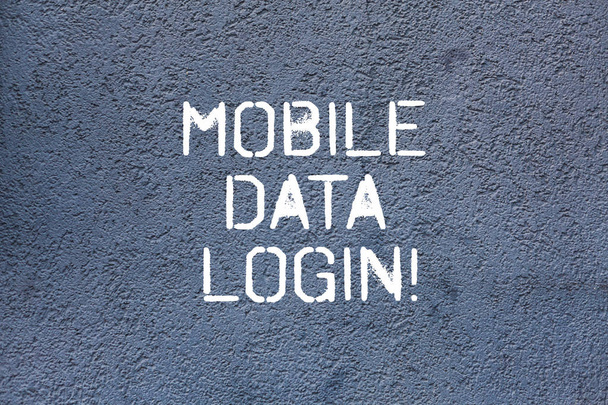 Teksti merkki osoittaa Mobile Data Login. Käsitteellisen valokuvan avulla älypuhelinten käyttäjät voivat käyttää Internetiä ilman WiFi Brick Wall taidetta, kuten Graffiti motivoiva puhelu kirjoitettu seinälle
. - Valokuva, kuva