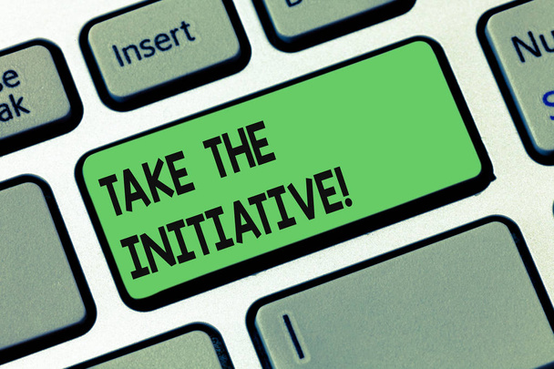 Text sign showing Take The Initiative. Conceptual photo Begin task steps actions or plan of action right now Keyboard key Intention to create computer message pressing keypad idea. - Photo, Image