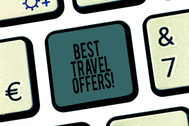 Word writing text Best Travel Offers. Business concept for visit other countries with great discount promotion Keyboard key Intention to create computer message pressing keypad idea. - Photo, Image