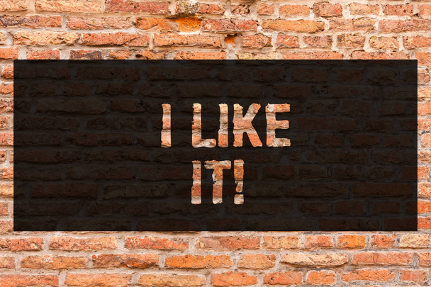 Writing note showing I Like It. Business photo showcasing To be pleased with something seeing thumbs up following network Brick Wall art like Graffiti motivational call written on the wall. - Photo, Image