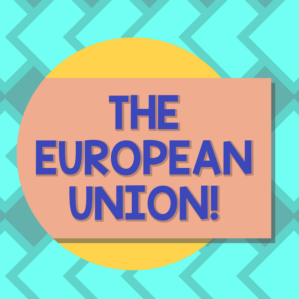 Znak tekstowy Wyświetlono Unii Europejskiej. Koncepcyjne zdjęcie UE, do którego Państwa Członkowskie EWG ewoluują puste prostokątny kształt kolor z cienia Coming Out z kręgu zdjęcie. - Zdjęcie, obraz