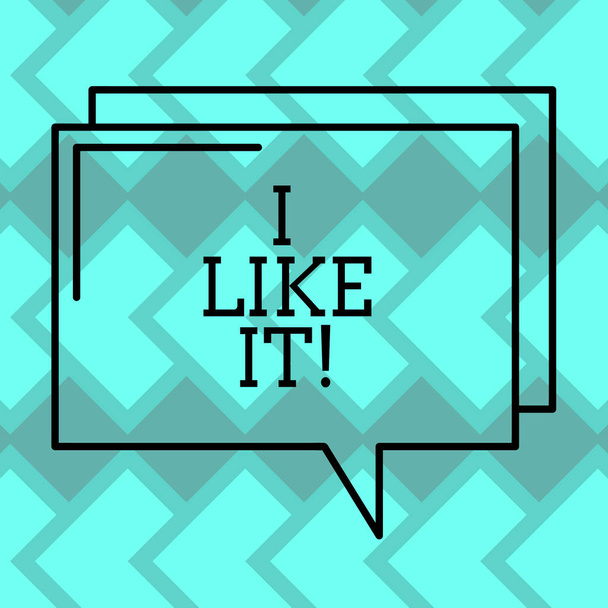 Text sign showing I Like It. Conceptual photo To be pleased with something seeing thumbs up following network Rectangular Outline Transparent Comic Speech Bubble photo Blank Space. - Photo, Image