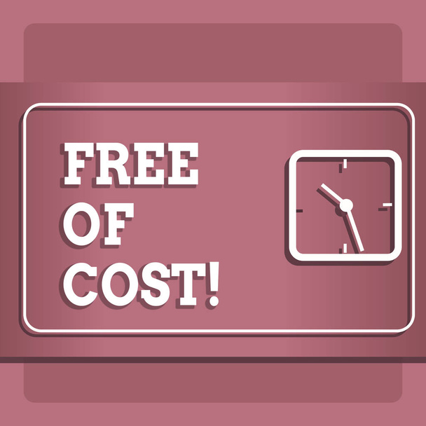 Escritura manual conceptual que muestra Free Of Cost. Exhibición de fotos de negocios No hay precio para una versión de prueba o una muestra dada Promoción
. - Foto, Imagen