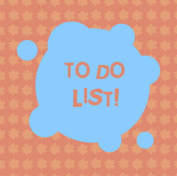 Writing note showing To Do List. Business photo showcasing A structure that usually made in paper containing task of yours Blank Deformed Color Round Shape with Small Circles Abstract photo. - Photo, Image