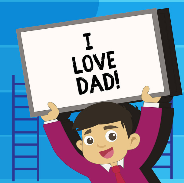 Writing note showing I Love Dad. Business photo showcasing Good feelings about my father Affection loving happiness. - Photo, Image