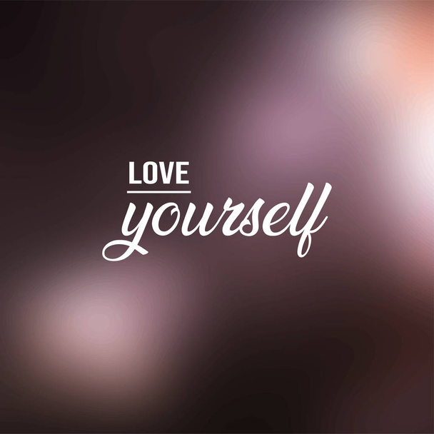 love yourself. Life quote with modern background vector - Vector, Image