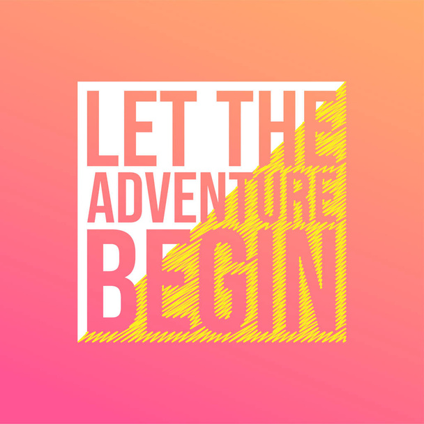 let the adventure begin. Life quote with modern background vector - Vecteur, image