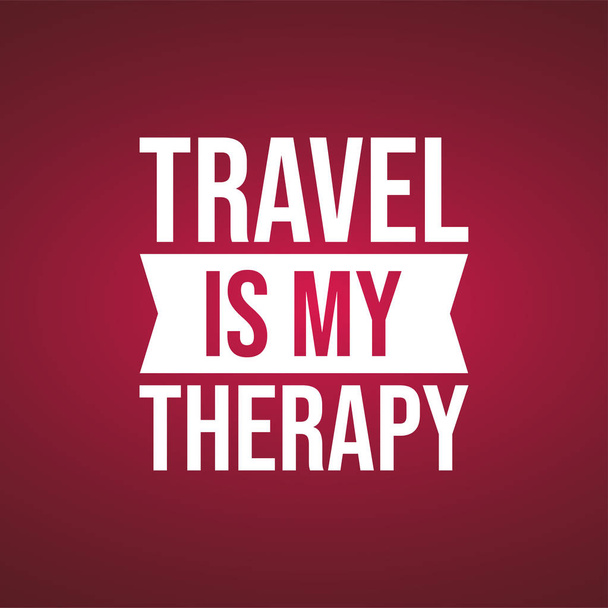 travel is my therapy. Life quote with modern background vector - Vector, Image