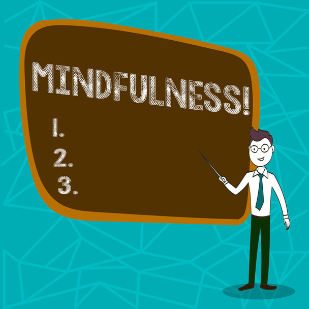 Conceptuele hand schrijven tonen van Mindfulness. Zakelijke foto presentatie wordt bewust bewustzijn kalm accepteren gedachten en gevoelens. - Foto, afbeelding